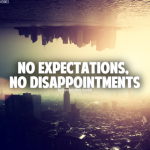 No Expectations life quotes tumblr