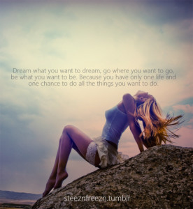 Dream life quotes tumblr