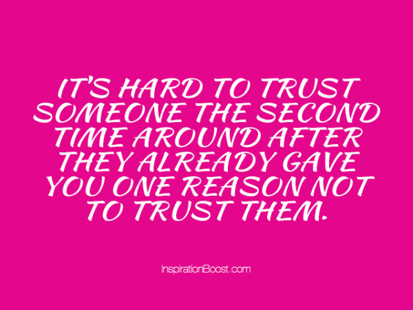 Second Time Trust Quotes