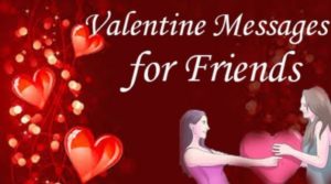 Happy valentine day messages friends